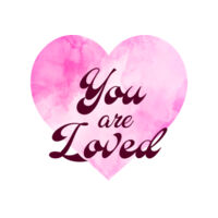 Girls You Are Loved Tee White/Pink Design